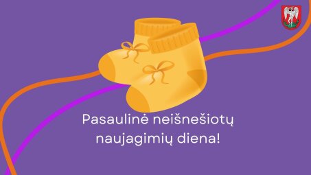 Artėjant Pasaulinei neišnešiotų naujagimių dienai kviečiame prisijungti prie prasmingos iniciatyvos 
