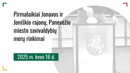 Merų rinkimai Joniškyje, Jonavoje ir Panevėžyje bus surengti 2025 m. kovo 16 d. 